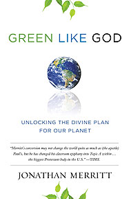 Jonathan Merritt   (Author - 'Green Like God')