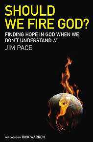 Jim Pace   (Author - 'Should We Fire God?')