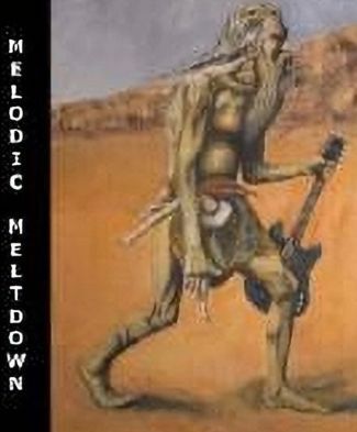 Melodic Meltdown [2025]