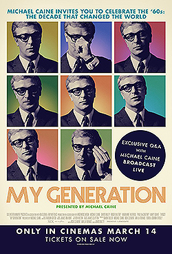 NEW! Michael Caine   ('My Generation')